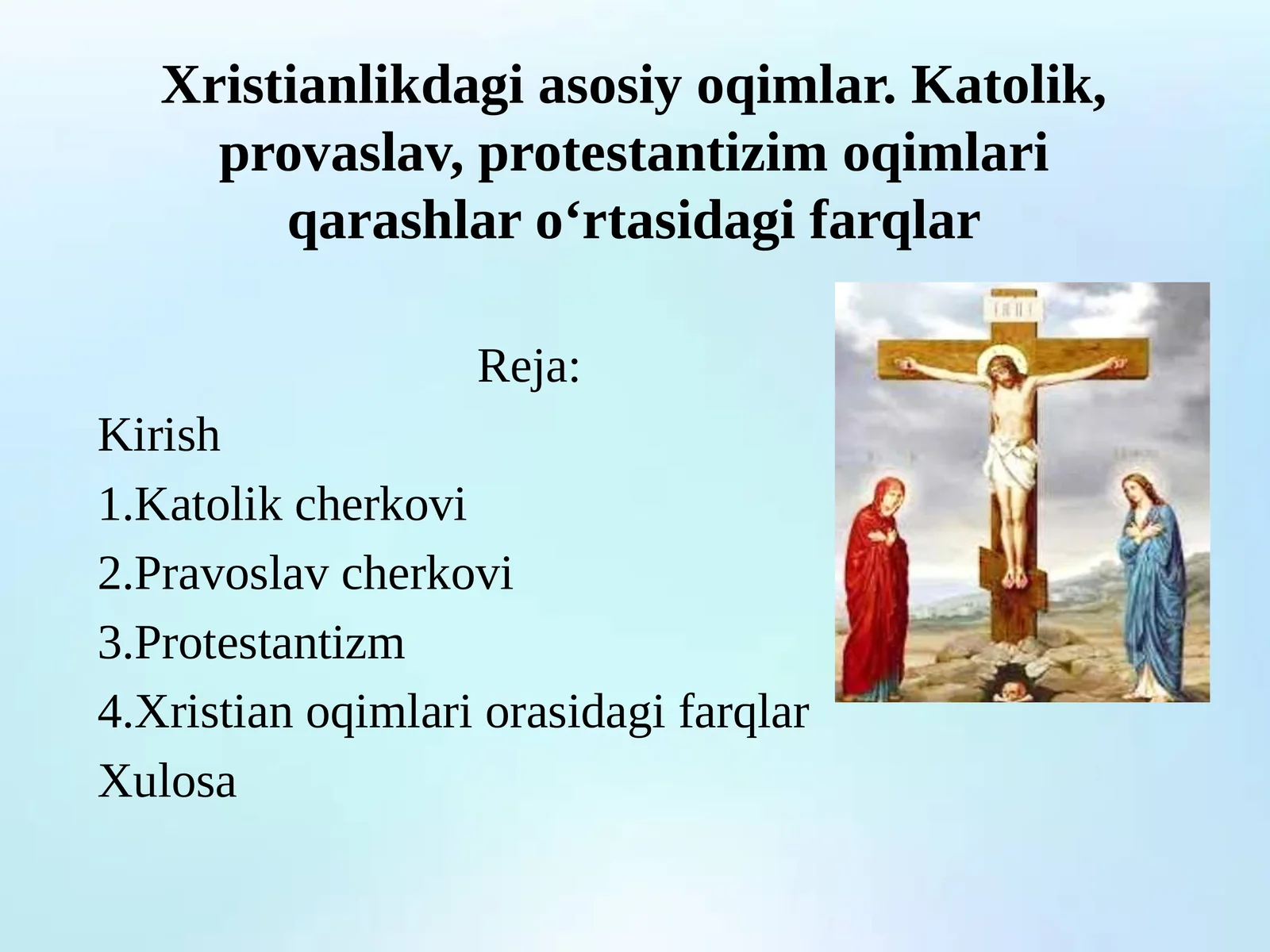 Xristianlikdagi asosiy oqimlar