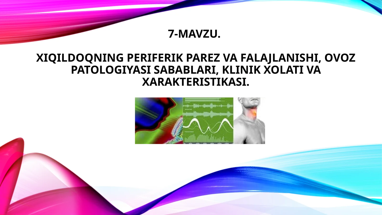 Xiqildoqning periferik parez va falajlanishi