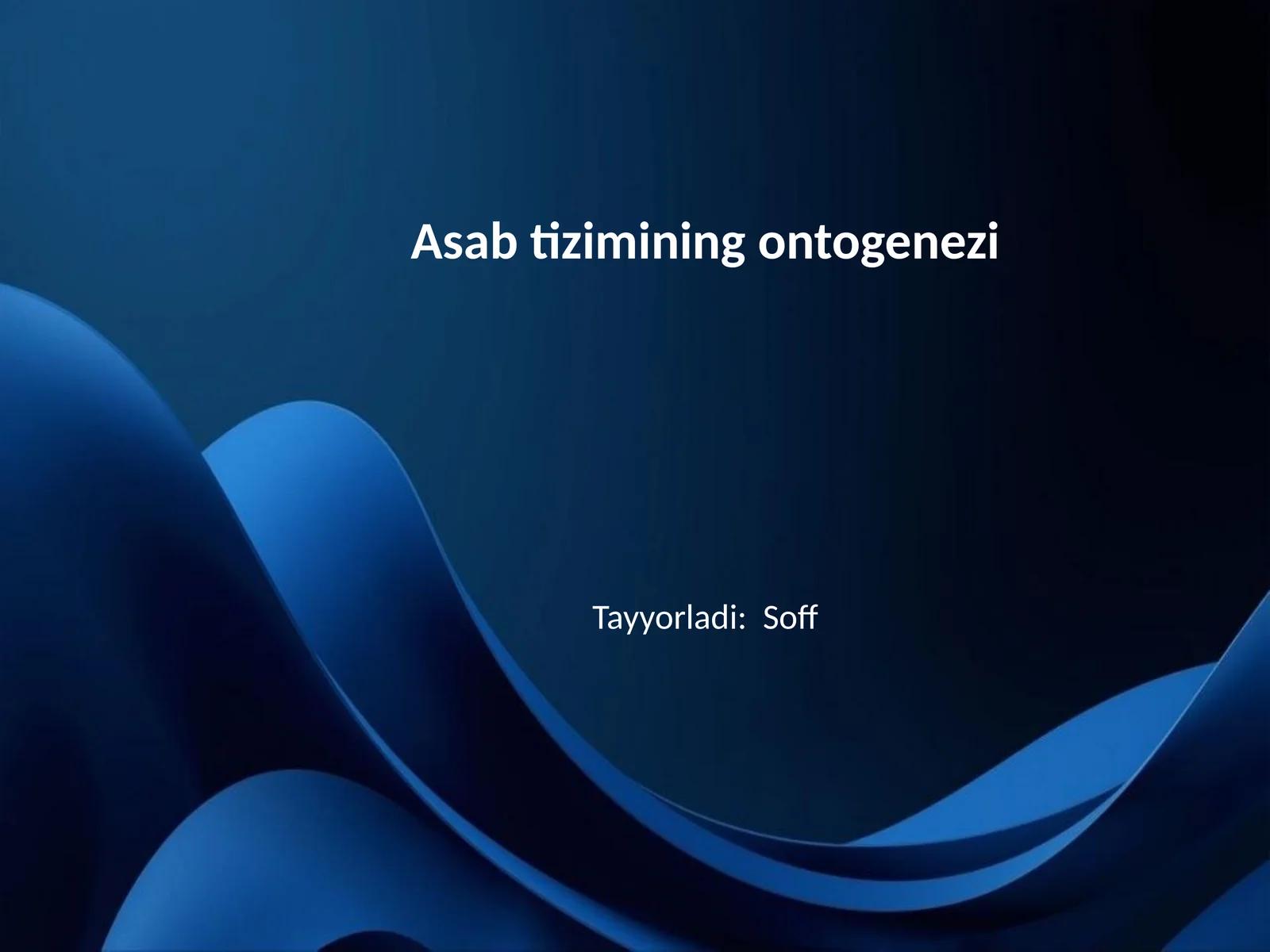 Asab tizimining ontogenezi