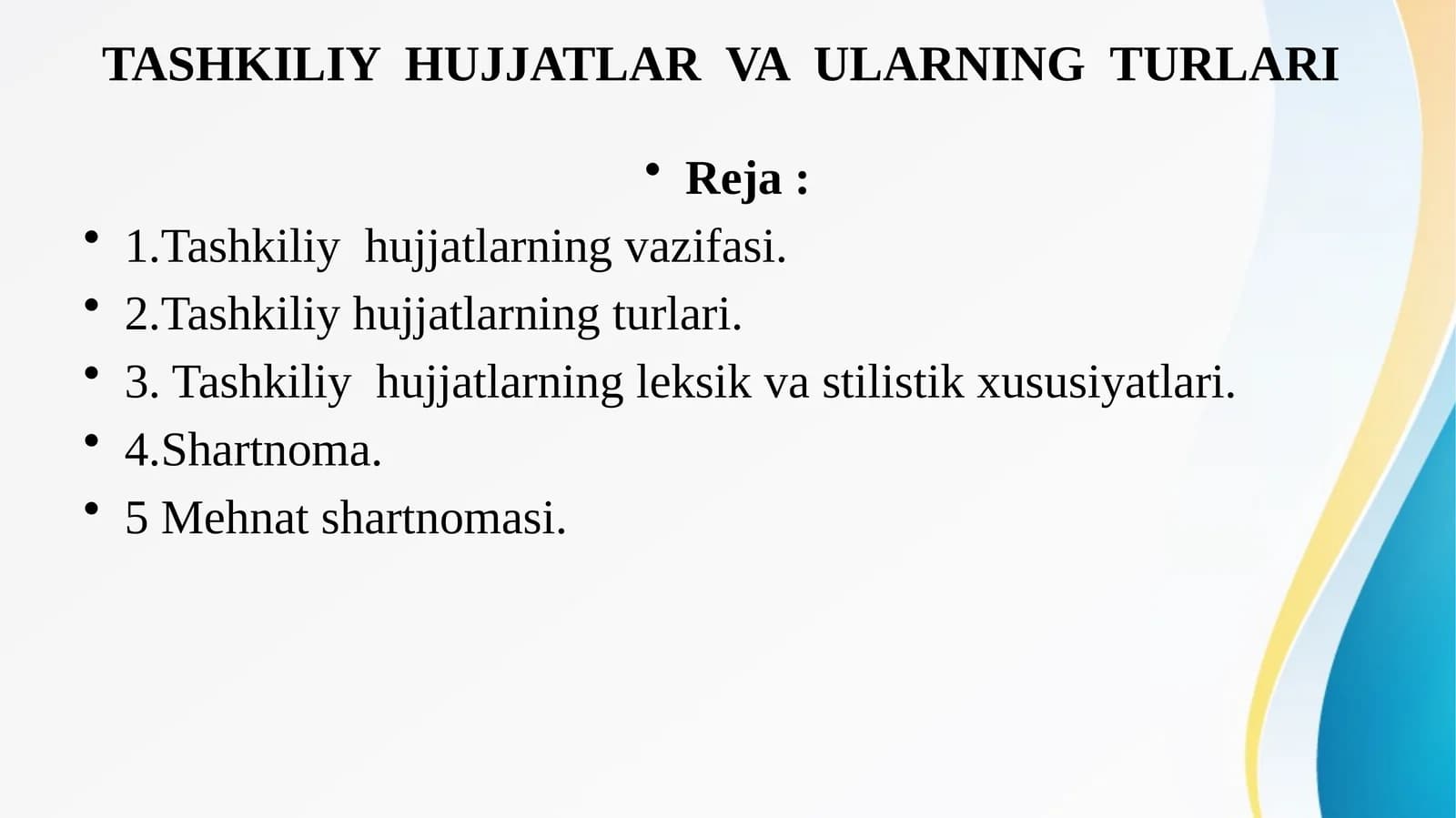 TASHKILIY  HUJJATLAR  VA  ULARNING  TURLARI