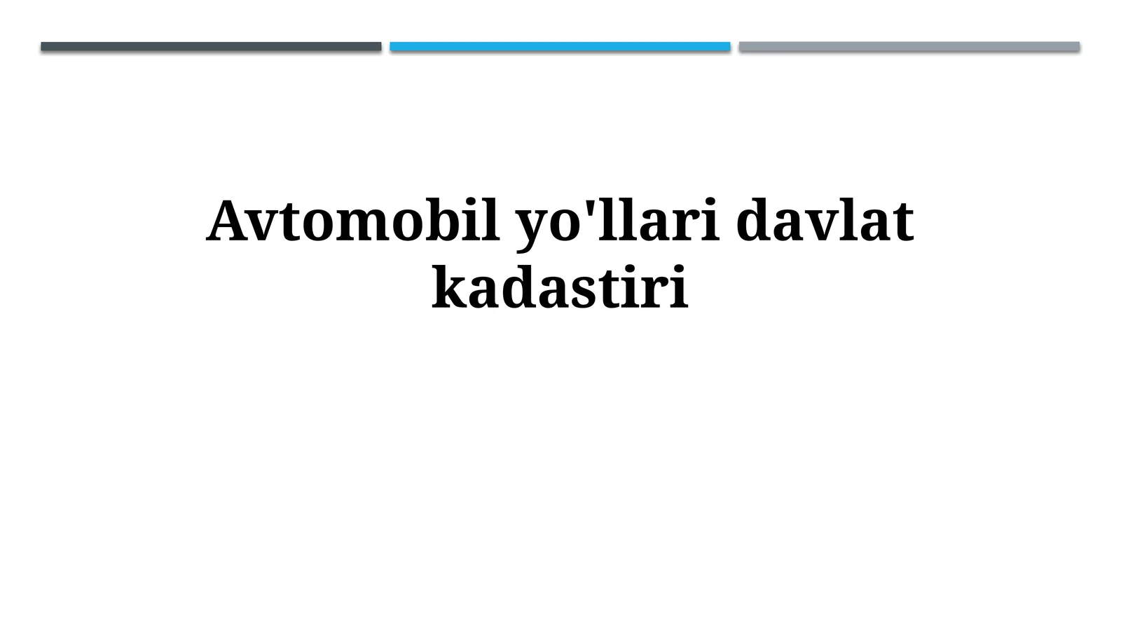 Avtomobil yo'llaridavlatkadastiri