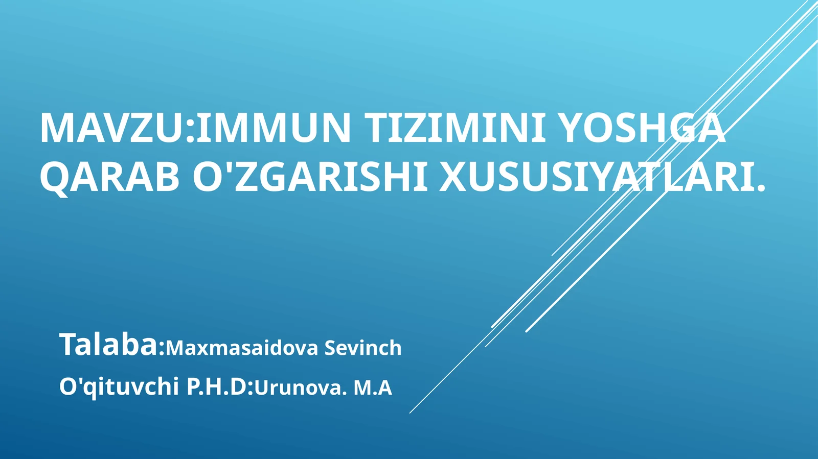 Immun tizimini yoshga qarab o'zgarishi xususiyatlari