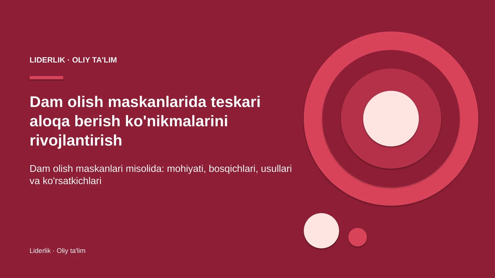 Dam olish maskanlarida teskari aloqa berish ko'nikmalarini rivojlantirish