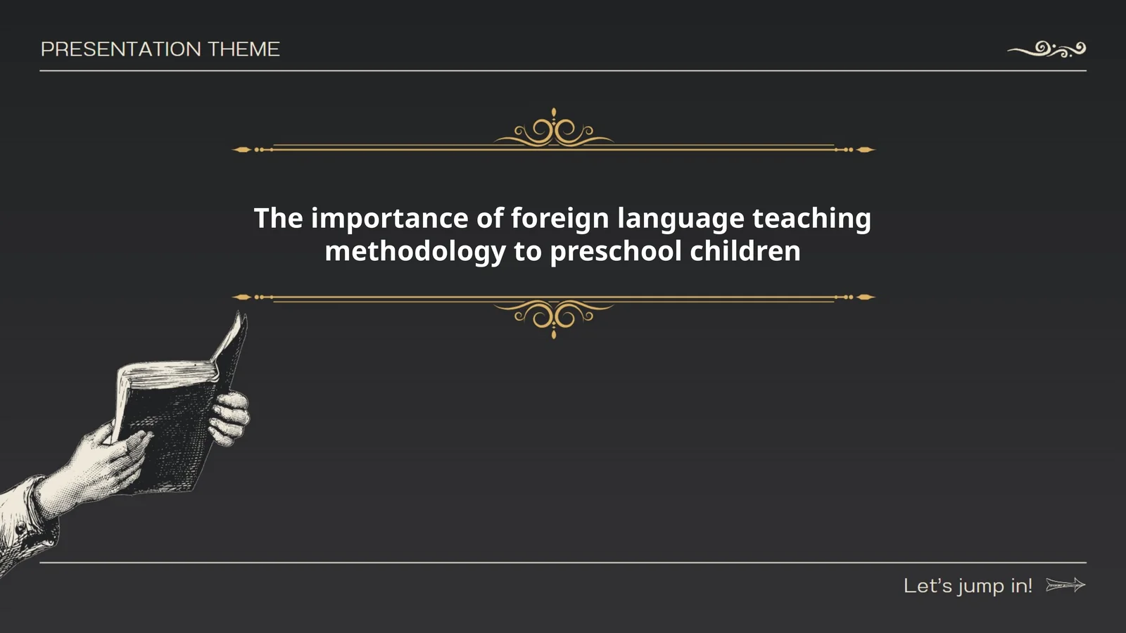 Importance of Foreign Language Teaching Methodology to Preschool Children