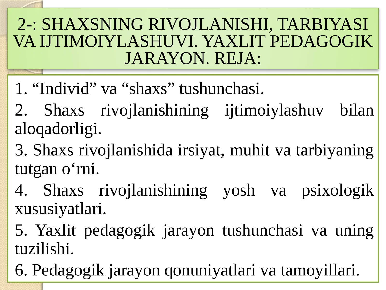 YAXLIT PEDAGOGIK JARAYON