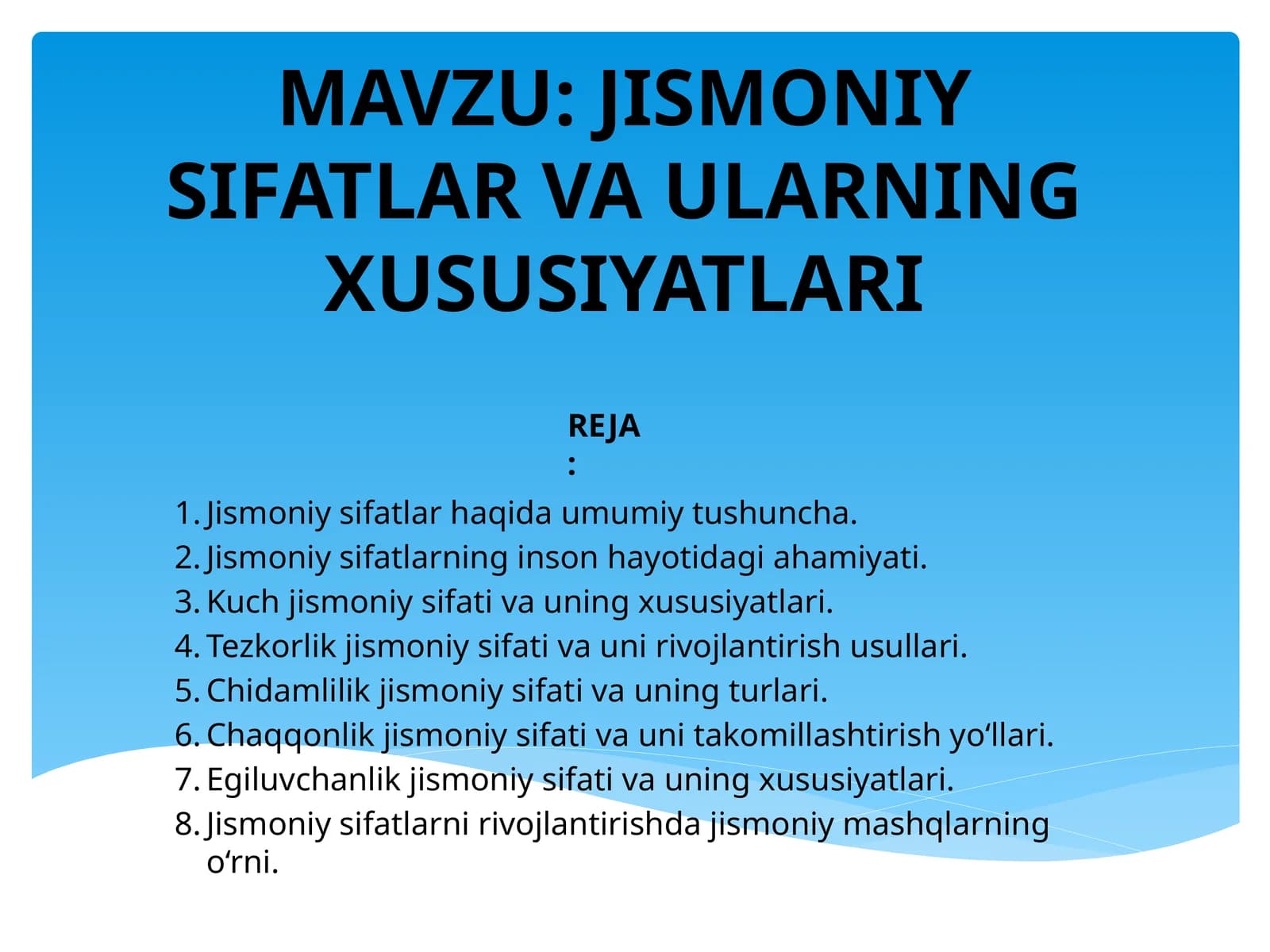 JISMONIY SIFATLAR VA ULARNING XUSUSIYATLARI