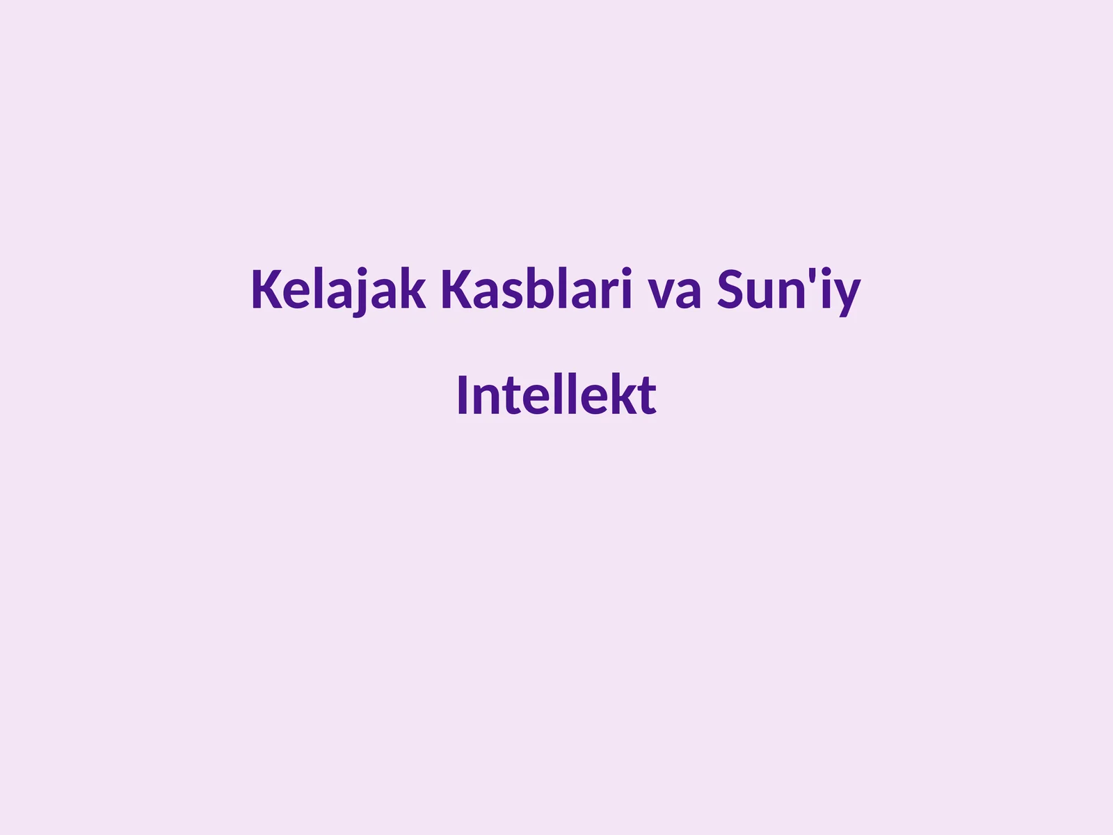 Kelajak kasblari va AI