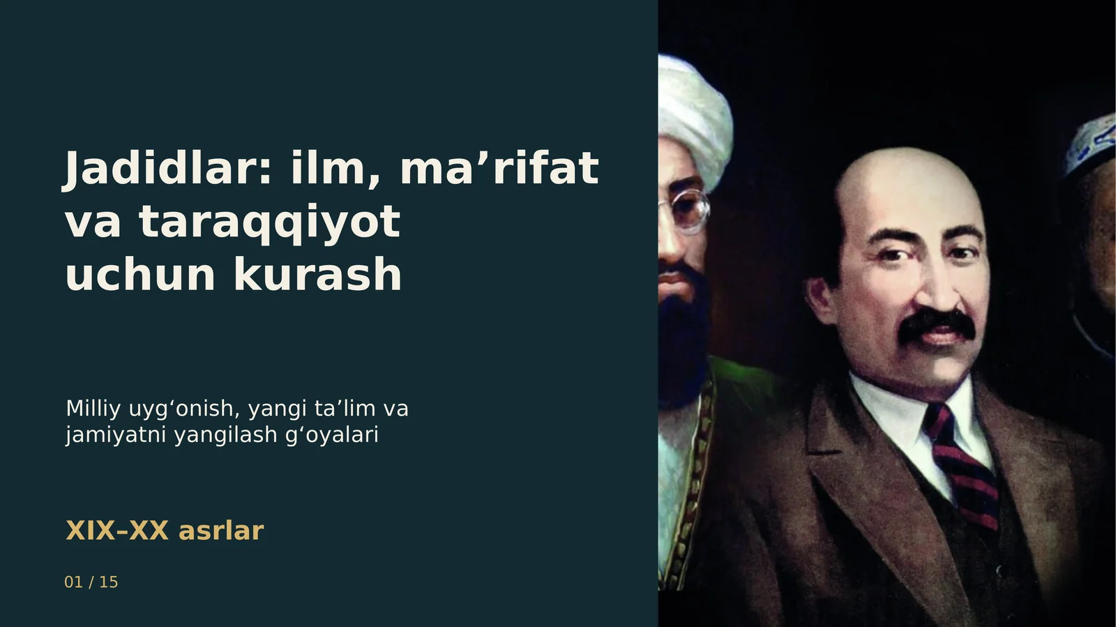 Jadidlar: ilm, ma’rifat va taraqqiyot uchun kurash