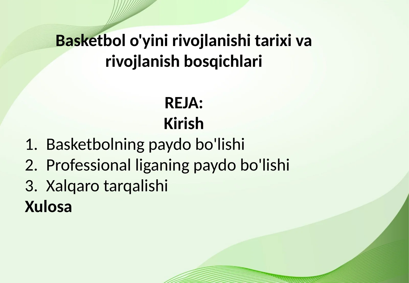Basketbol o'yini rivojlanishi tarixi va rivojlanish bosqichlari