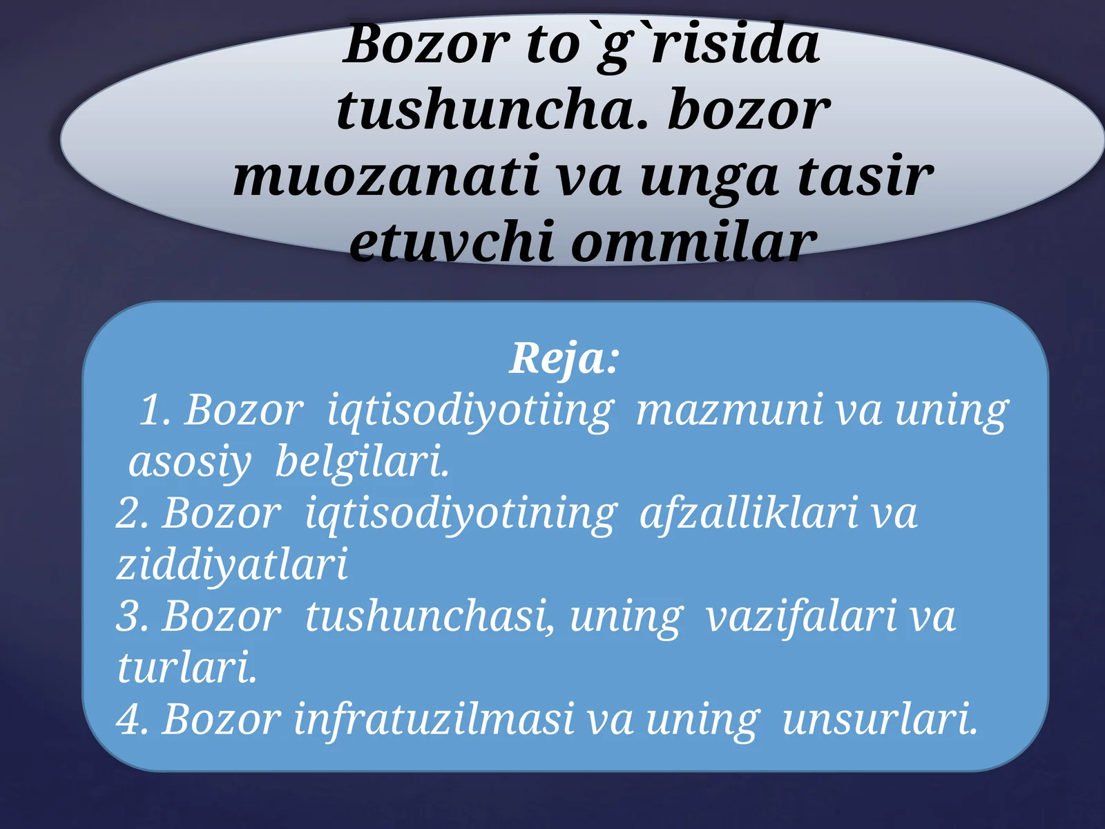 Bozor iqtisodiyotining asoslarini o'rganamiz