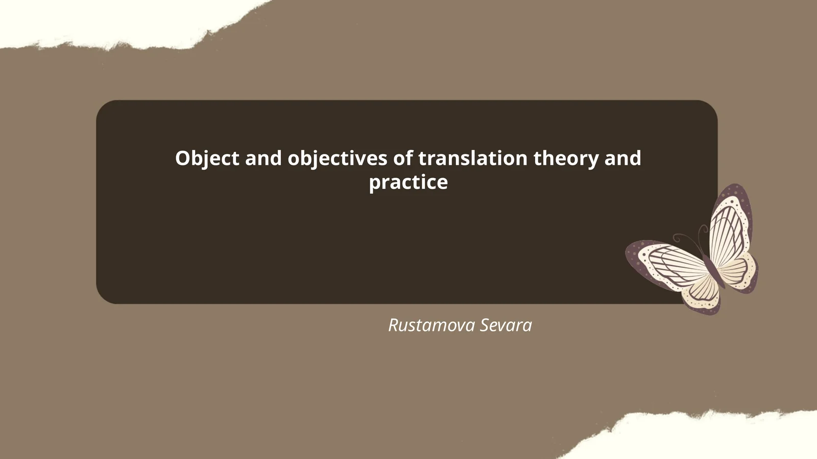 Object and objectives of translation theory and practice