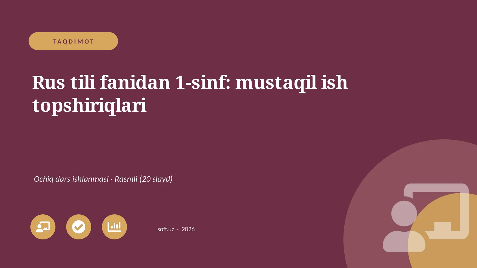 Rus tili fanidan 1-sinf: mustaqil ish topshiriqlari