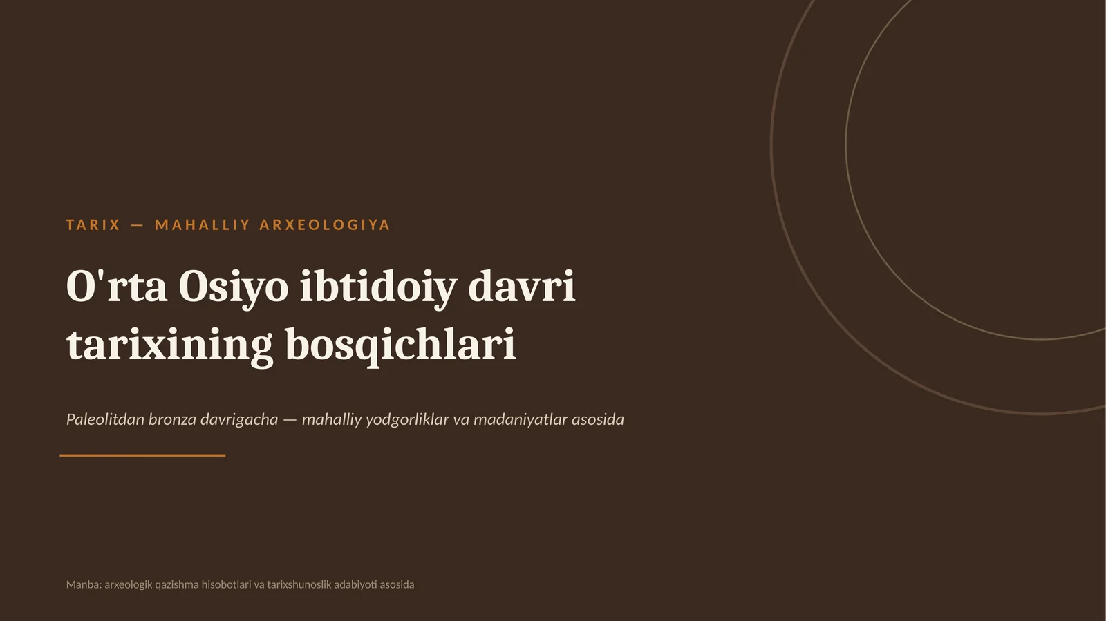 O'rta Osiyo ibtidoiy davri tarixining bosqichlari