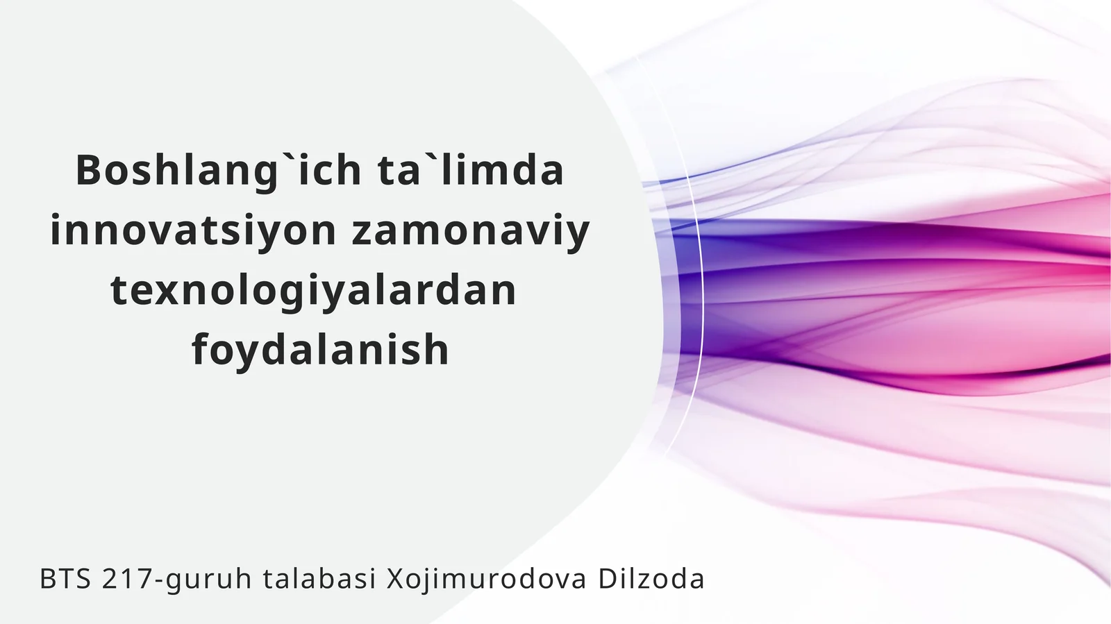 Boshlangʻich ta'limda innovatsiyon zamonaviy texnologiyalardan foydalanish