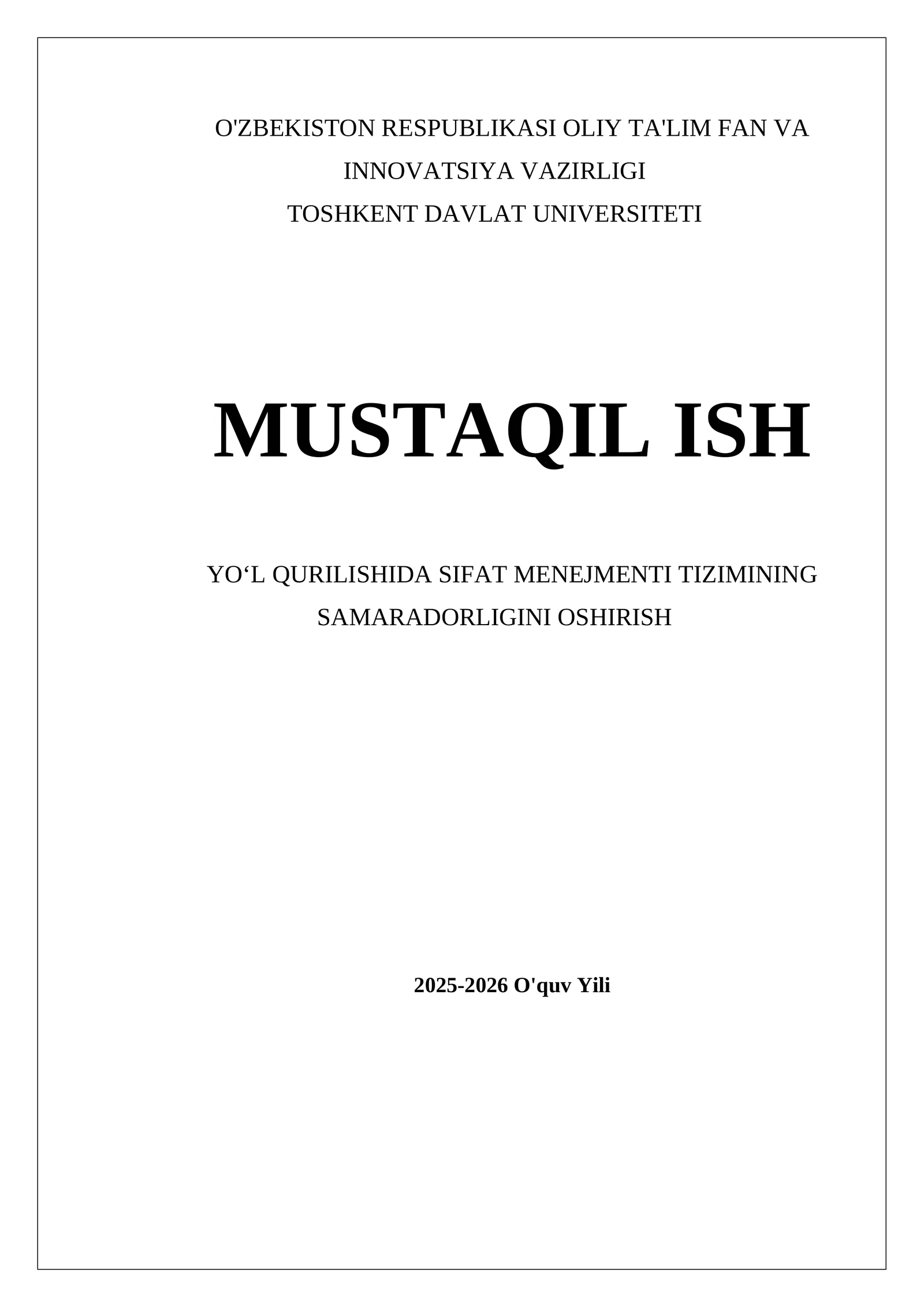 Yoʻl qurilishida Sifat Menejmenti Tizimining Samaradorligini Oshirish