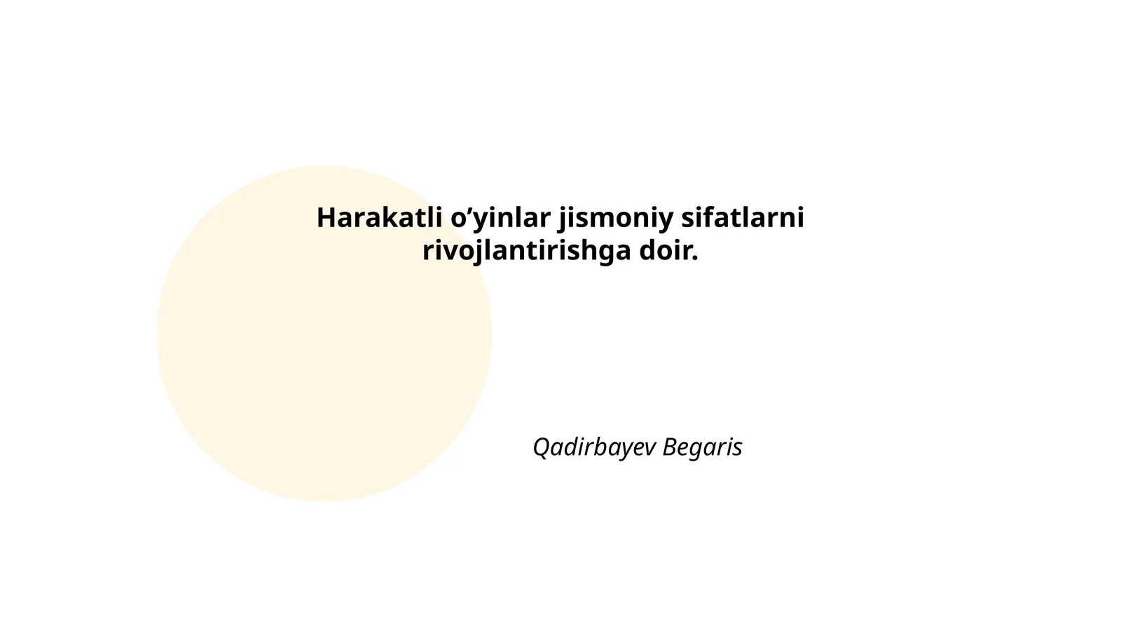 Harakatli o’yinlar jismoniy sifatlarni rivojlantirishga doir