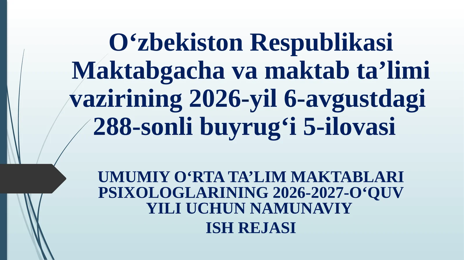 MAKTAB PSIXOLOGLARINING 2026-2027-O‘QUV YILI UCHUN  ISH REJASI