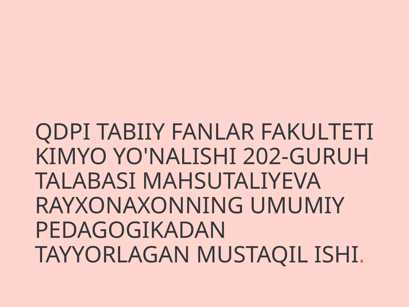 TA’LIM METODLARI VA VASITALARI