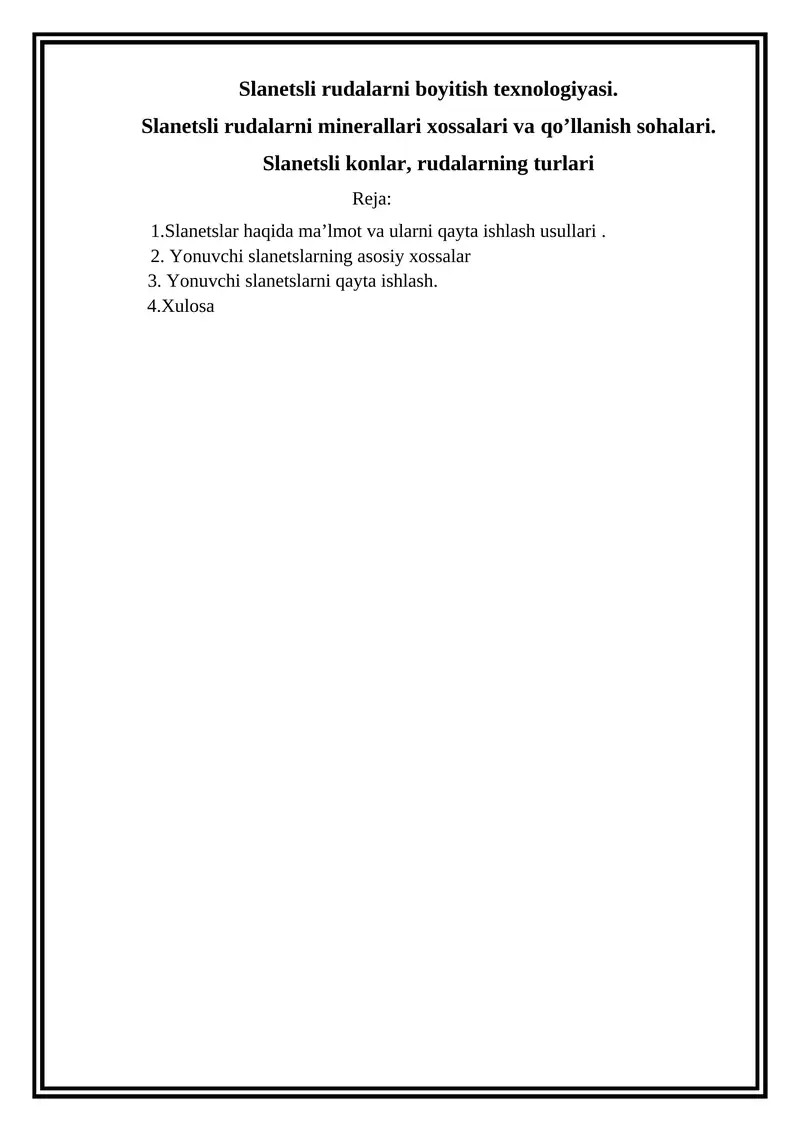 Slanetsli rudalarni boyitish texnologiyasi