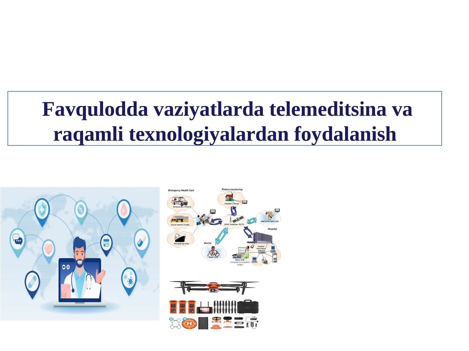 Favqulodda vaziyatlarda telemeditsina va raqamli texnologiyalardan foydalanish