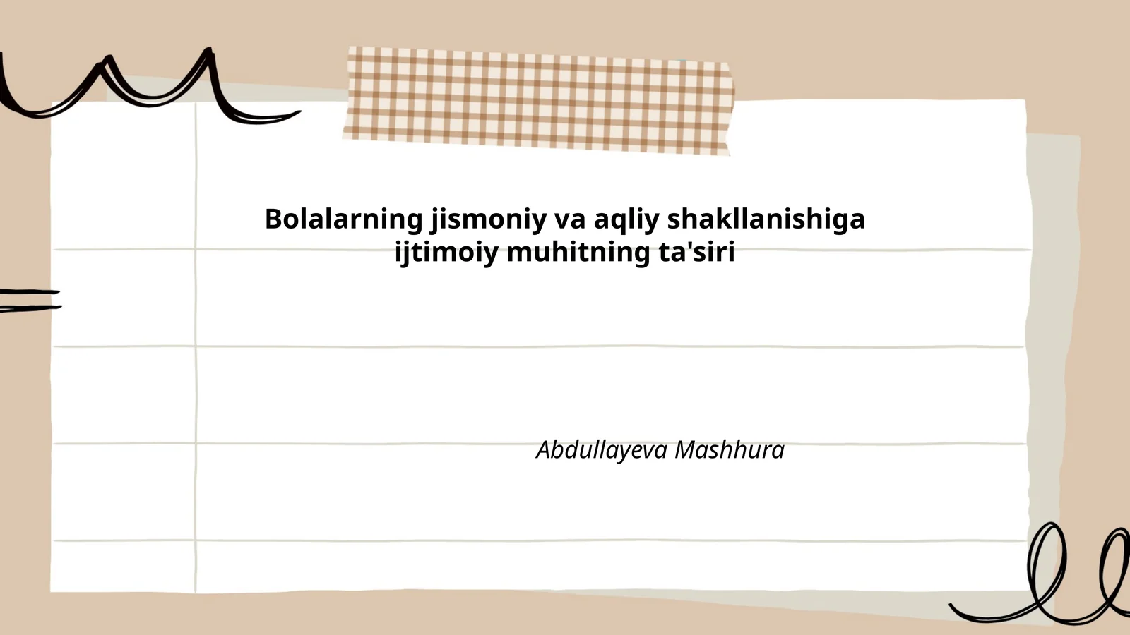 Bolalarning jismoniy va aqliy shakllanishi