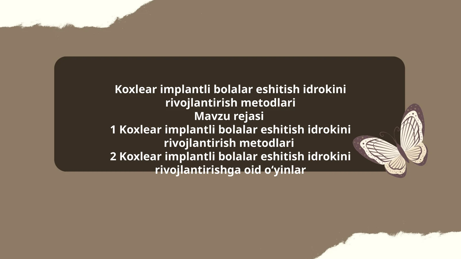 Koxlear implantli bolalar eshitish idrokini rivojlantirish metodlari