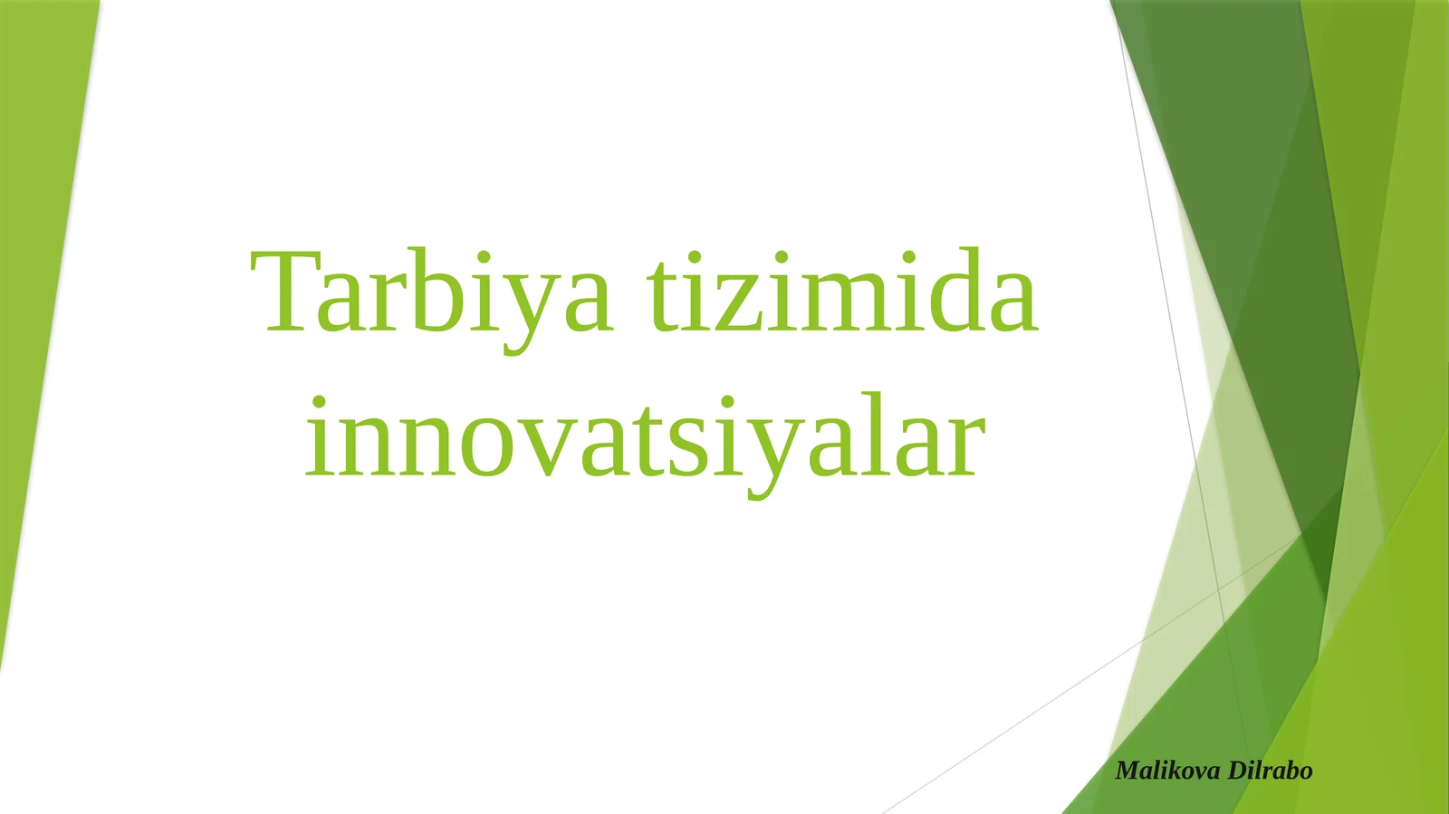 Tarbiya tizimida innovatsiyalar