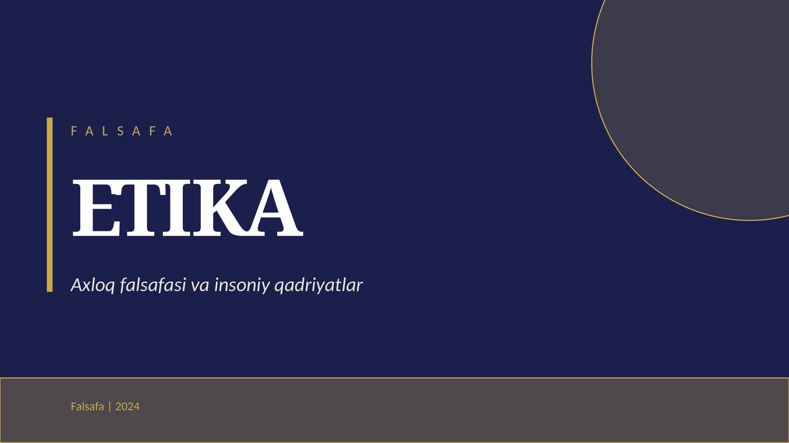 Axloq falsafasi va insoniy qadriyatlar