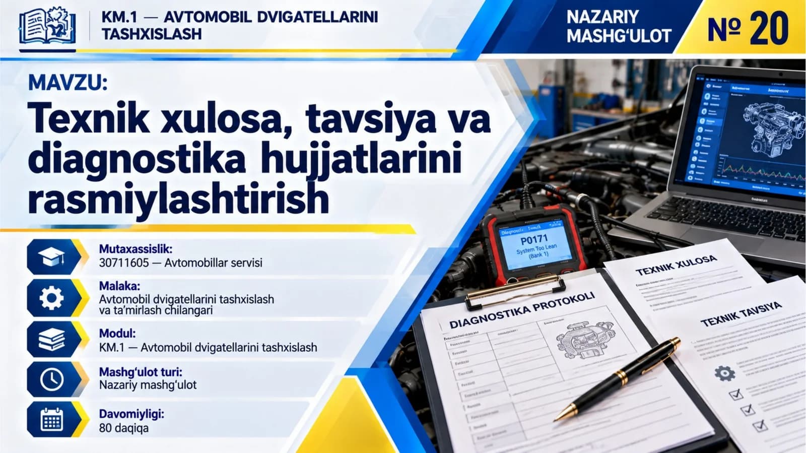 KM1_20-mavzu.Texnik xulosa, tavsiya va diagnostika hujjatlarini rasmiylashtirish.