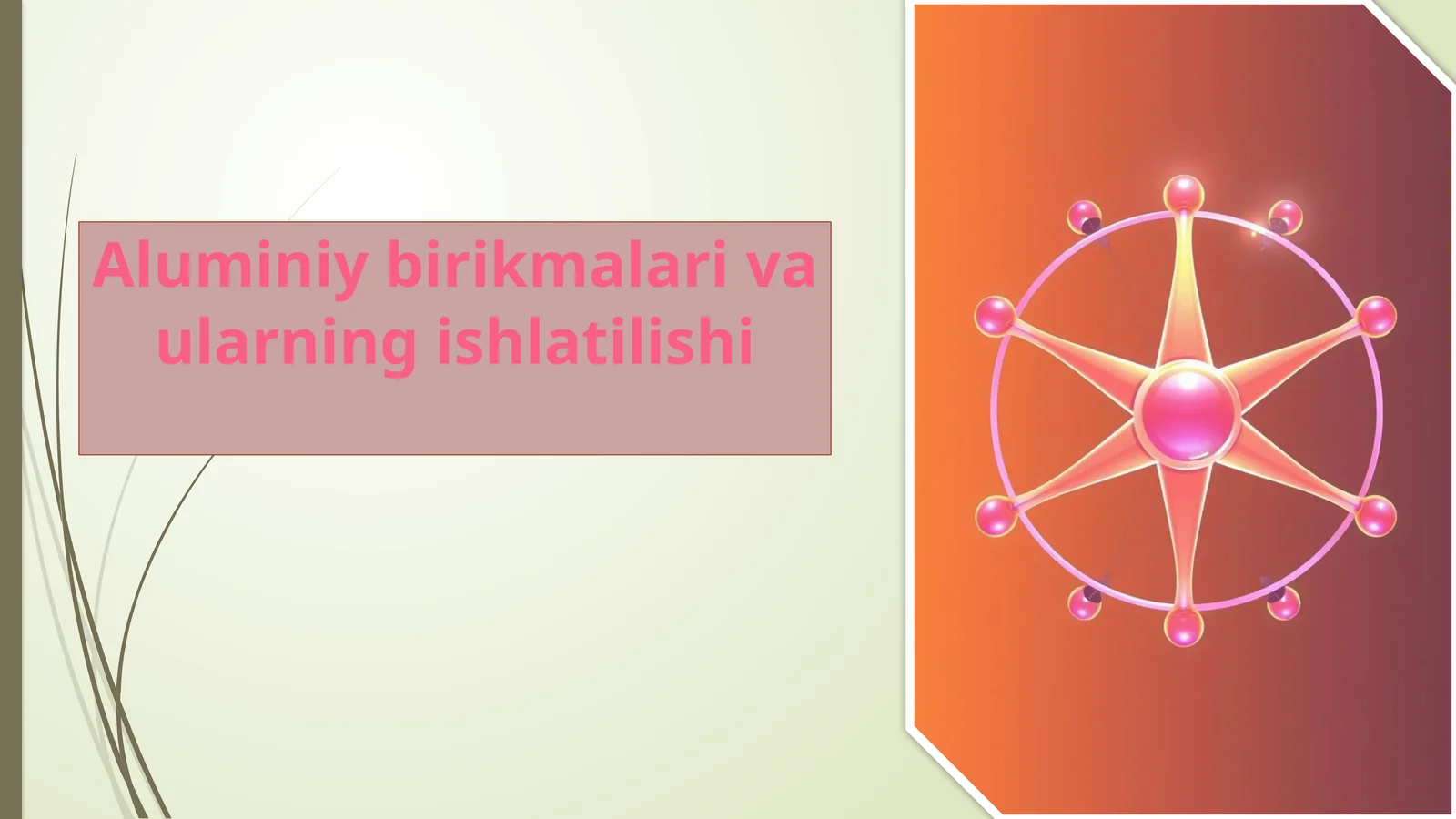 Aluminiy birikmalari vaularning ishlatilishi