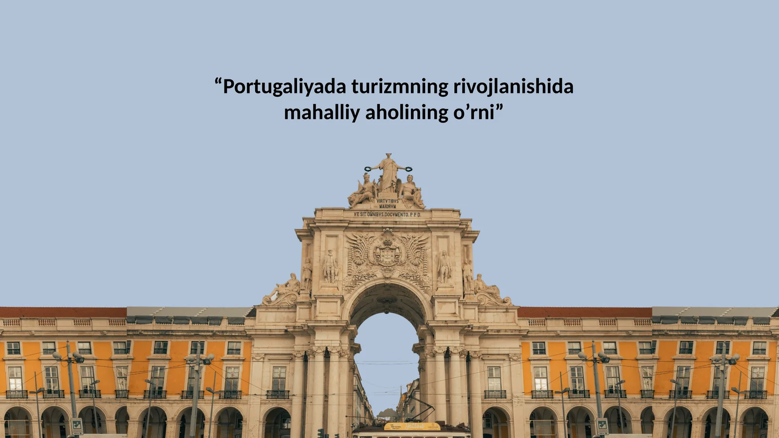 “Portugaliyada turizmning rivojlanishida mahalliy aholining o’rni”