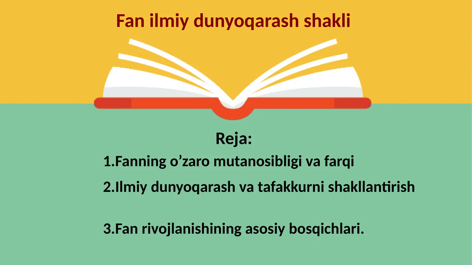 Fan ilmiy dunyoqarash shakli