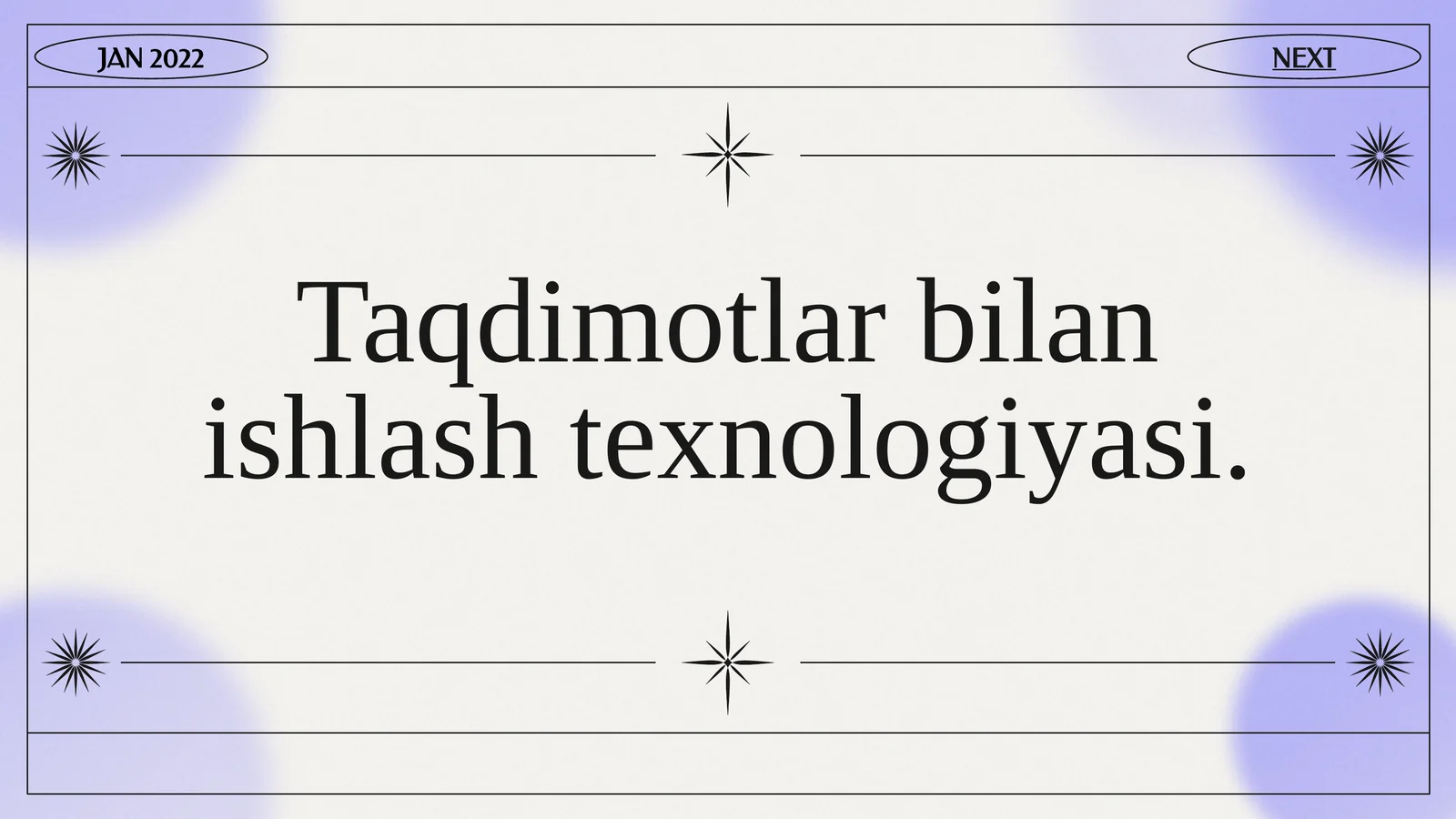 Taqdimotlar bilan ishlash texnologiyasi