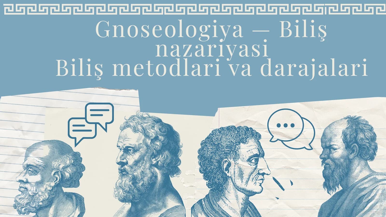 Gnoseologiya — Biliş nazariyasi