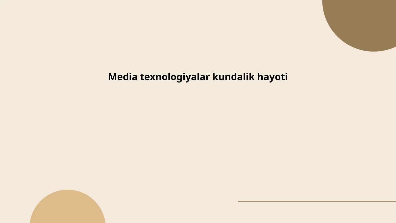 Media texnologiyalar kundalik hayoti