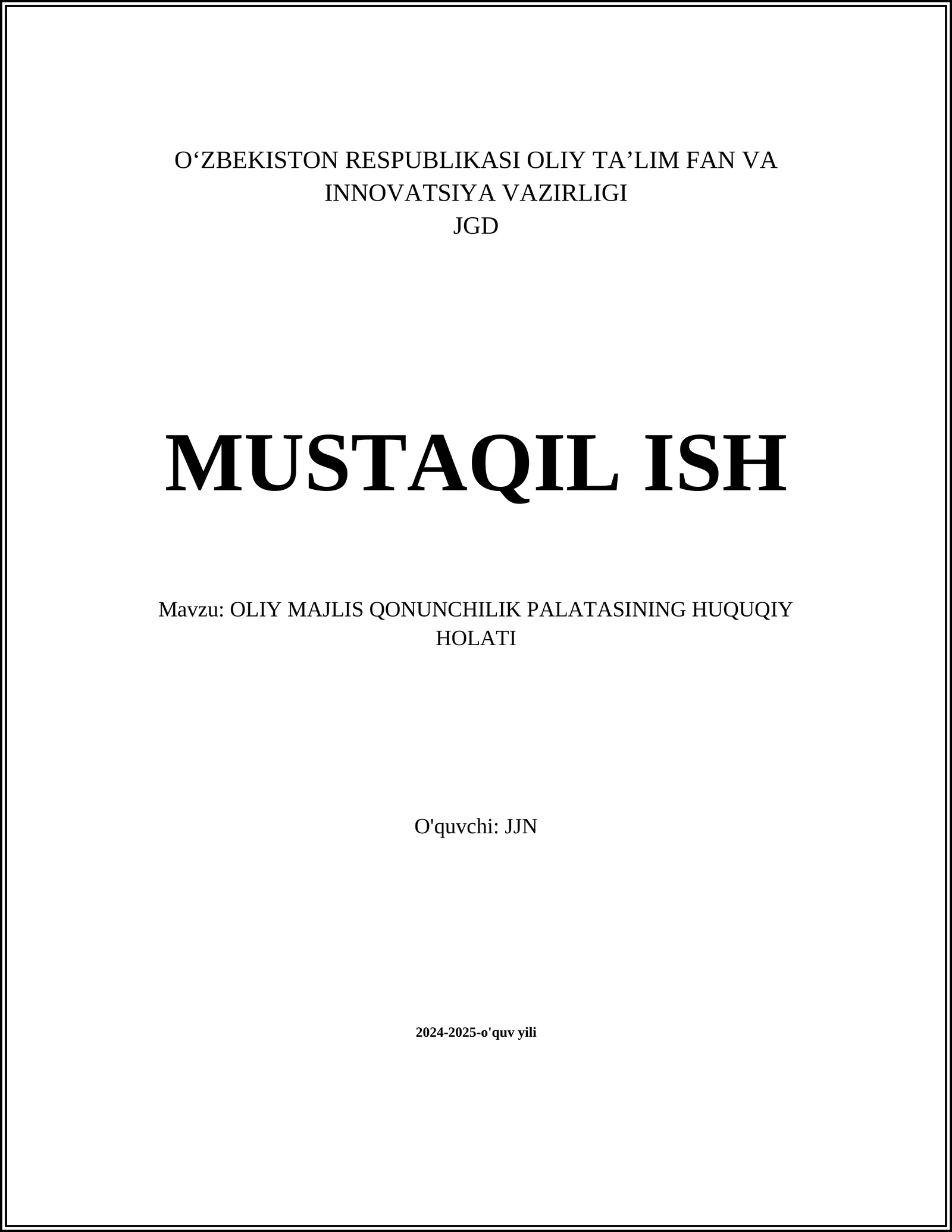 OLIY MAJLIS QONUNCHILIK PALATASINING HUQUQIY HOLATI