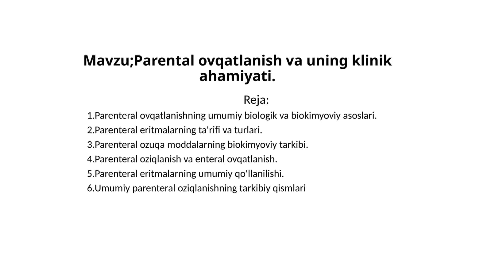 Parental ovqatlanish va uning klinik ahamiyati
