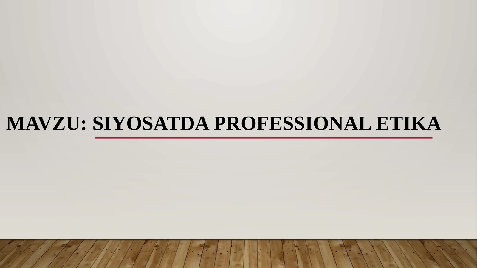 Siyosatda professional etika