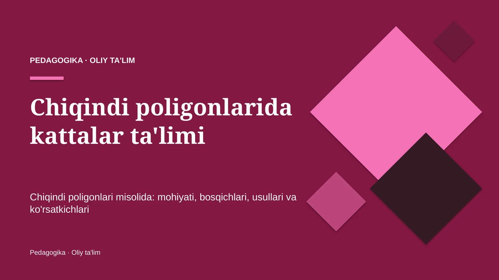 Chiqindi poligonlarida kattalar ta'limi