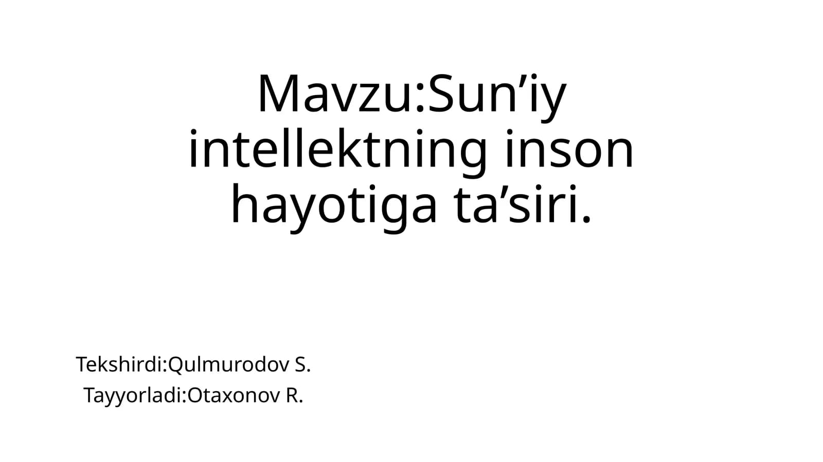 Sun’iy intellektning inson hayotiga ta’siri